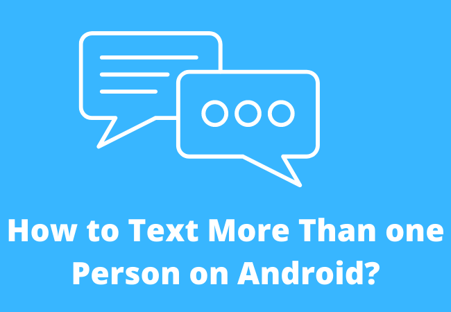 how to text more than person on android