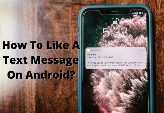 How To Like A Text Message On Android?