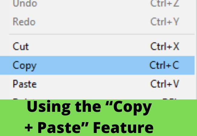 Using the “Copy + Paste” Feature